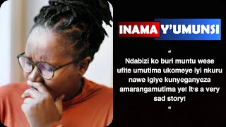 Inama y’umunsiIyi nkuru irababaje birenze igipimokeretse umuntu utarakunda narimwe niwe utabyumva [upl. by Milda257]