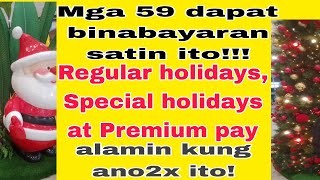 Mga legal holidays special holidays at Premium pay dapat binabayaran ng security agency [upl. by Leirbma]