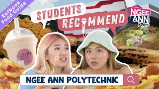 Students Recommend NGEE ANN POLYTECHNIC  Eatbook Food Guides  EP 58 [upl. by Pack319]