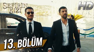 Sefirin Kızı 13 Bölüm Full HD [upl. by Normand225]