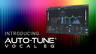 Introducing AutoTune Vocal EQ [upl. by Benisch]