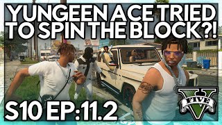 Episode 112 Yungeen Ace Tried To Spin The Block  GTA RP  GW Whitelist [upl. by Tepper570]