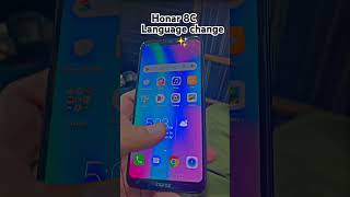 Honar 8 c language change ❤️❤️viralvideo smartphone youtubeshorts sorts shorts viralvideoscr🙏 [upl. by Aina270]