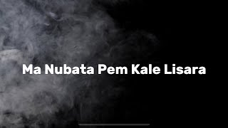 Ma Nubata Pem Kale Lisara  Official Lyrics Video [upl. by Chemar]