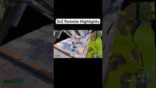 2v2 Fortnite Highlightsfortnite fortnitemontage fortniteclips shorts gaming [upl. by Leonore812]