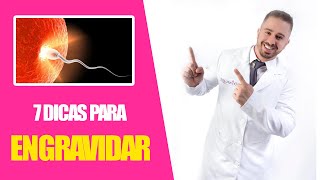 7 DICAS PARA ENGRAVIDAR DE FORMA RÁPIDA  DR BRUNO JACOB [upl. by Nwahsyar]