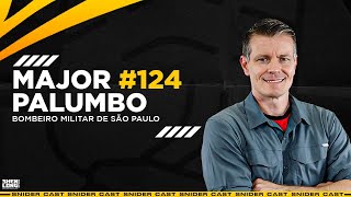 MAJOR PALUMBO DO CORPO DE BOMBEIROS  SNIDERCAST 124 [upl. by Fedirko]