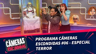 Programa Câmeras Escondidas 06  Especial Terror [upl. by Ardnasyl]