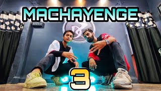 MACHAYENGE 3 Dance Video  EMIWAY ft SWAALINA  Ronak Wadhwani Choreography  Naresh Gautam [upl. by Papagena484]