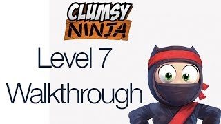 Clumsy Ninja Level 7 Gameplay Walkthrough [upl. by Ryhpez]