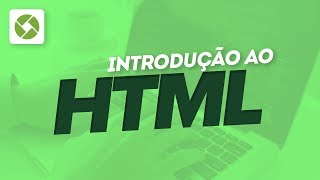 Curso de HTML Introdução  Aula demonstrativa [upl. by Nate]