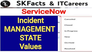 Incident MANAGEMENT STATE values and meaning itsm servicenow incident [upl. by Nelrac]