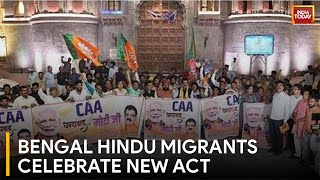 CAA Implementation Hindu Migrants in Bengal Find Hope in Citizenship Amendment Act  India Today [upl. by Durno]