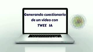 TUTORIAL cuestionarios de video con IA TWEE [upl. by Nakah926]