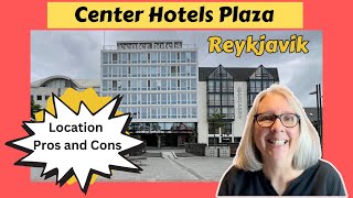 Center Hotels Plaza Reykjavik  Tours amp Pros and Cons of Location [upl. by Rriocard]