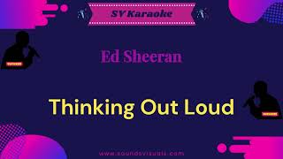 Ed Sheeran  Thinking Out Loud  Karaoke [upl. by Marianne200]