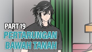 PERTARUNGAN BAWAH TANAH PART 19 FT BGRAY  Animasi Drama Series [upl. by Romaine599]