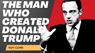 Roy Cohn The Man Who Created Donald Trump [upl. by Gerik671]