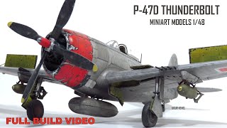 FULL VERSION  Building Miniart P47 THUNDERBOLT  148 SCALE AIRCRAFT MODEL [upl. by Peta]