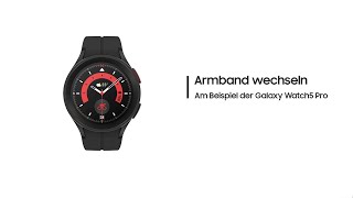 Galaxy Watch5 Armband wechseln [upl. by Leonanie]