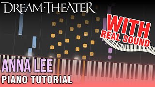 Dream Theater  Anna Lee Piano tutorial Synthesia Real piano Sound [upl. by Houlberg]