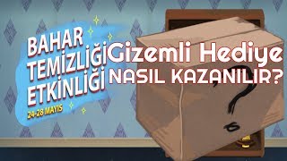 Steam Bahar Temizliği GİZEMLİ HEDİYE NASIL KAZANILIR [upl. by Ellerrehc361]