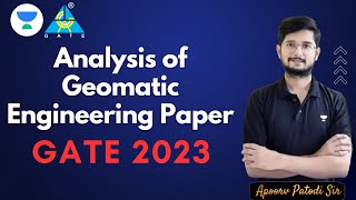 Analysis of Geomatic Engineering Paper  Apoorv Patodi Sir  GATE 2023 [upl. by Novyar]