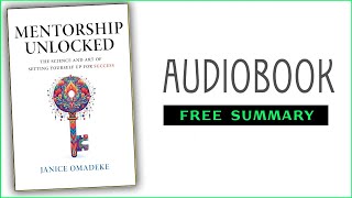 ⭐ Mentorship Unlocked  Janice Omadeke  Free Audiobook [upl. by Kessel]