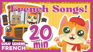 ♫ 20 Minutes Of French Songs For Kids  French Nursery Rhymes amp French Kids Songs Lulu Learns French [upl. by Anyal213]