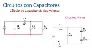 Física 4  Circuitos Mixtos Básicos con Capacitores [upl. by Esydnac]