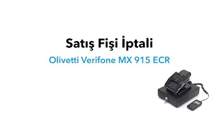 Olivetti Verifone MX 915 ECR  Satış Fişi İptali [upl. by Argella379]