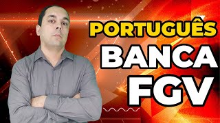 Revisão de PORTUGUÊS com Questões da BANCA FGV I SEFAZ MG  MP SP  PM ES  RFB  PMES [upl. by Laenaj]