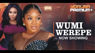 WUMI WEREPE Latest Yoruba Movie 2024  Brother Jacob  Wumi Toriola  Ibrahim Chatta  Wasila Coded [upl. by Rdnaskela421]