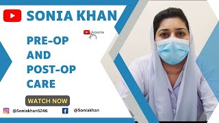 Preop and postop nursing care in Urdu  Pre and postoperative care  Nursing care  Sonia khan [upl. by Notsuj]