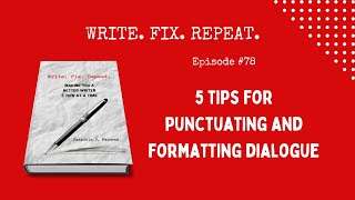 5 TIPS FOR PUNCTUATING AND FORMATTING DIALOGUE [upl. by Auhsot]