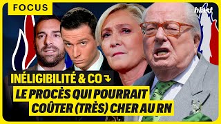 RISQUE DINÉLIGIBILITÉ ETC  LE PROCÈS QUI POURRAIT COÛTER TRÈS CHER AU RN [upl. by Llednov]