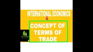 Terms of trade [upl. by Benjie]