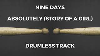 Nine Days  Absolutely Story of a Girl drumless [upl. by Buddie]