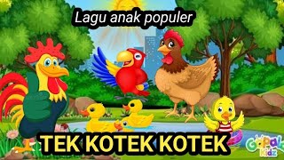 Tek Kotek  Cit Cit Cuit  Naik Delman  Kalau Kau Suka Hati  Lagu Anak Balita [upl. by Old730]