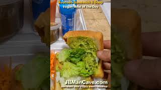 AVOCADO SANDWICH and SOUP Plant Based FOOD JBManCavecom Shorts [upl. by Anitsuj]