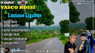 il meglio di Vasco Rossi amp Luciano Ligabue  Best Of Vasco Rossi and Luciano Ligabue [upl. by Assilym]