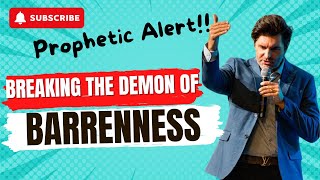 Prophetic Word  Breaking the Demon of Barrenness propheticword prophecy motivation holyspirit [upl. by Marguerite]