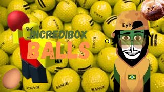 BALAMS  Incredibox Balls  MIX [upl. by Onaicilef]