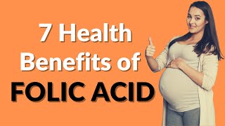 7 Health Benefits of Folic Acid  VisitJoy [upl. by Airdua]