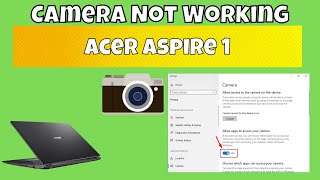 How to Fix Acer Aspire 1 Camera Not Working Problem [upl. by Krishna]