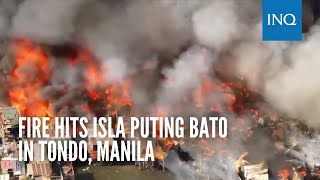 Fire hits Isla Puting Bato in Tondo Manila [upl. by Elsbeth802]