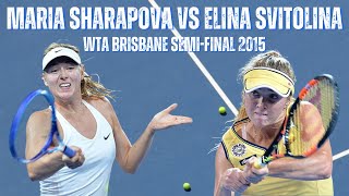 MARIA SHARAPOVA VS ELINA SVITOLINA  2015 WTA BRISBANE SEMIFINAL [upl. by Evelina]