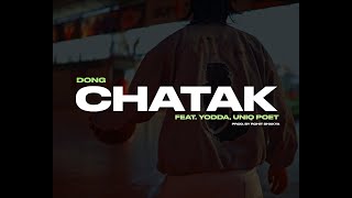 Dong  Chatak feat Yodda Uniq Poet  Prod By Rohit Shakya [upl. by Eelano]