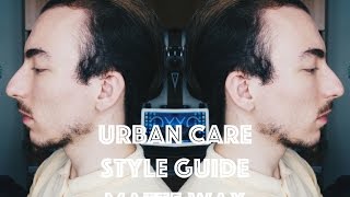 MERCEK ALTINDA  URBAN CARE STYLE GUIDE MATTE WAX [upl. by Tye]