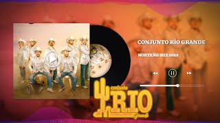 Conjunto Río Grande Mix 2023 [upl. by Aker]